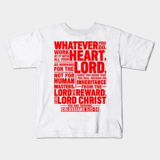 Colossians 3:23-24 Kids T-Shirt